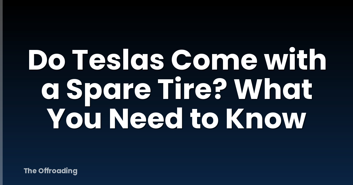 Do Teslas Come with a Spare Tire? What You Need to Know