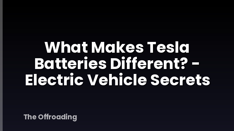 What Makes Tesla Batteries Different? - Electric Vehicle Secrets